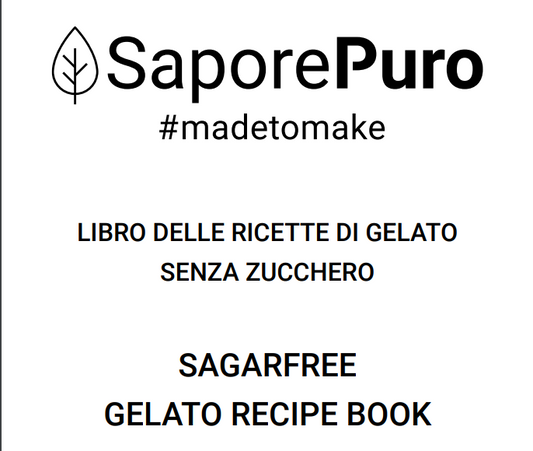 Ricettario Gelato Senza Zucchero / Sugarfree Gelato RecipeBook - SaporePuro